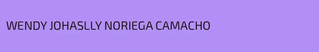 WENDY JOHASLLY NORIEGA CAMACHO